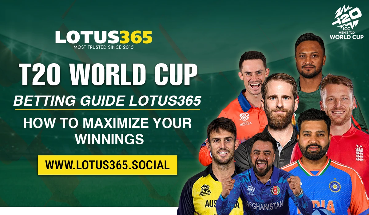 Read more about the article T20 World Cup Betting Guide on Lotus365 – How to Maximize Your Winnings