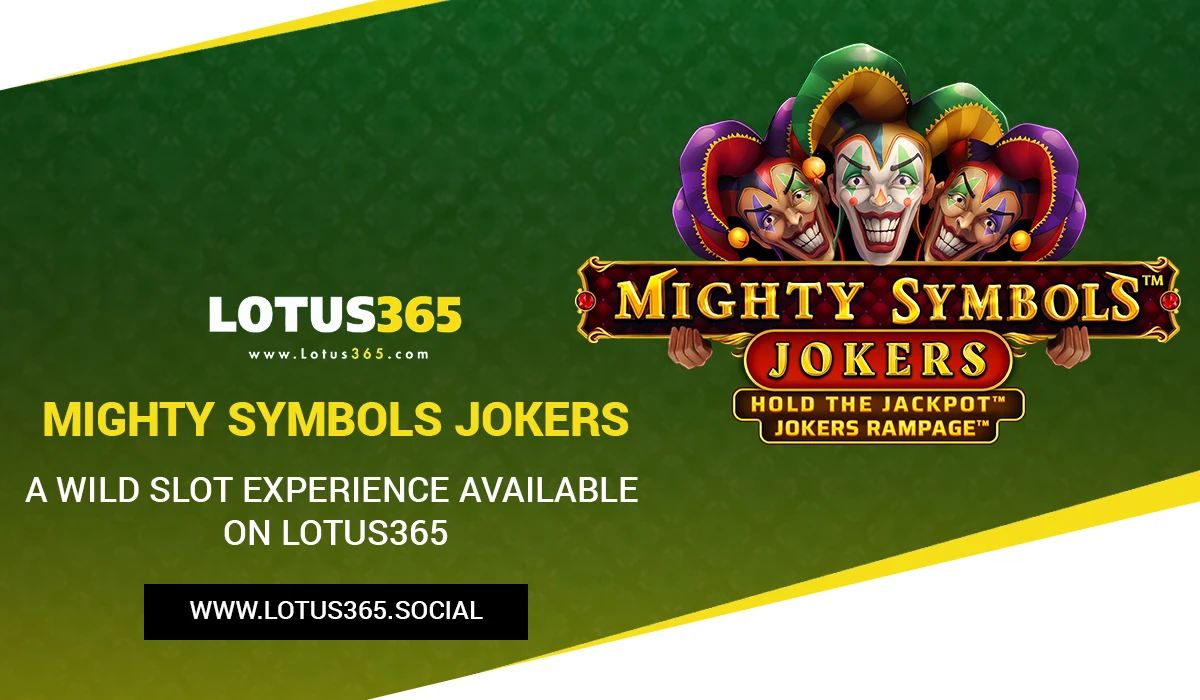 Read more about the article Mighty Symbols Jokers: A Wild Slot Experience Available on Lotus365
