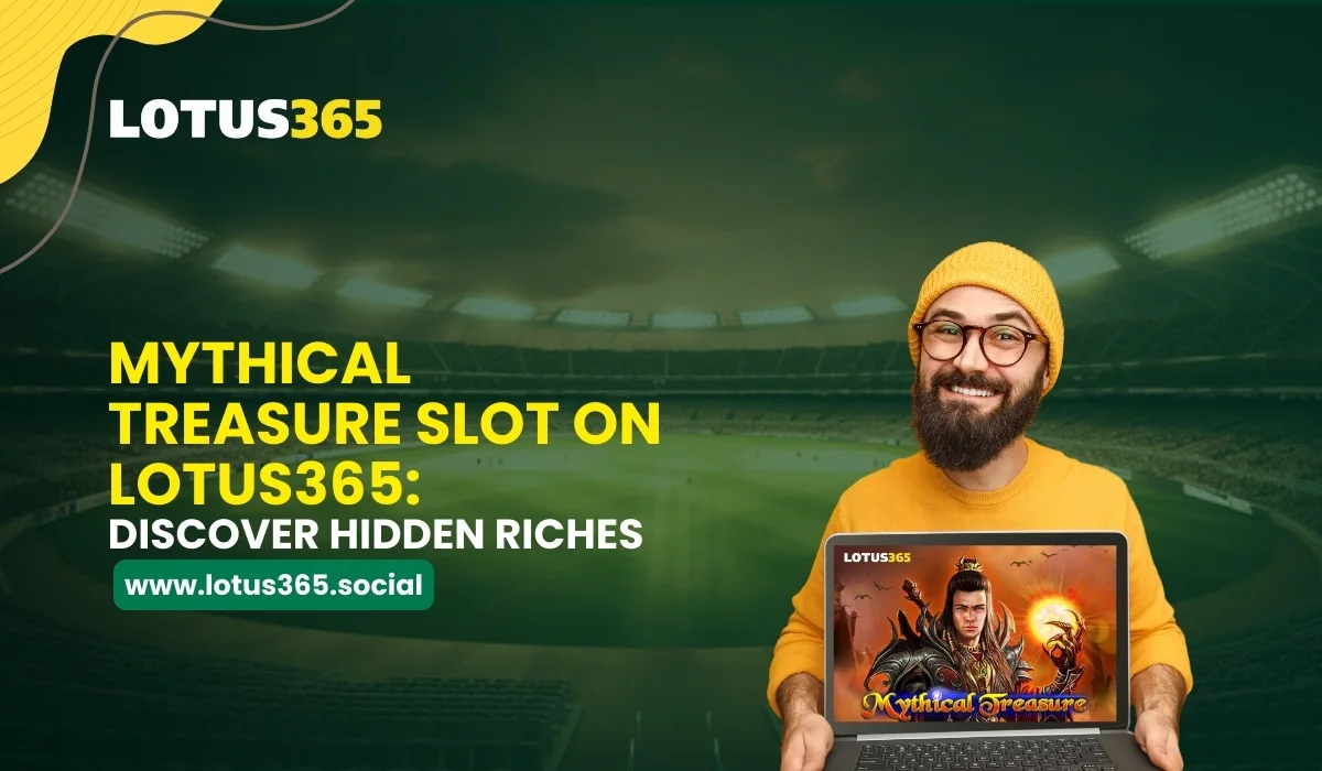 Read more about the article Mythical Treasure Slot on Lotus365: Discover Hidden Riches