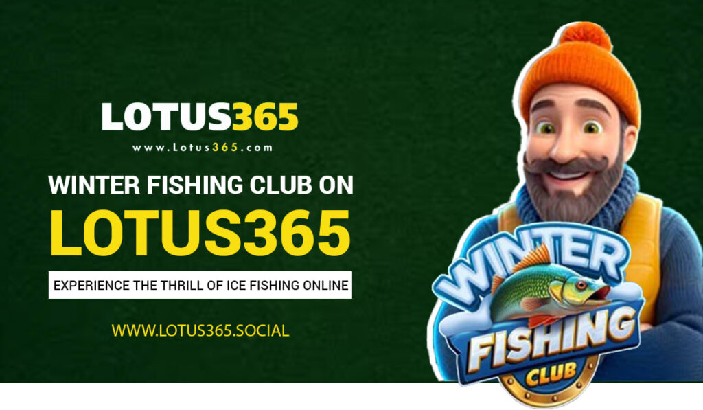 Winter Fishing Club on Lotus365
