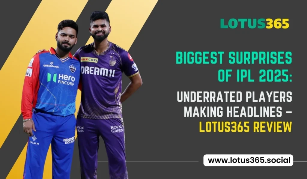 Biggest-Surprises-of-IPL-2025-Underrated-Players-Making-Headlines Lotus365