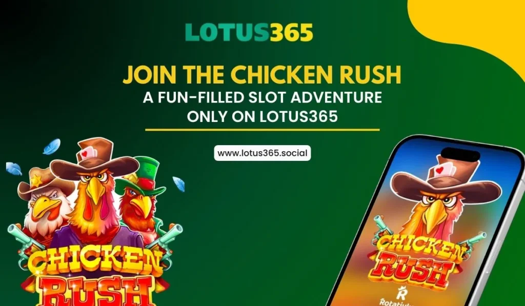 Join the Chicken Rush Lotus365