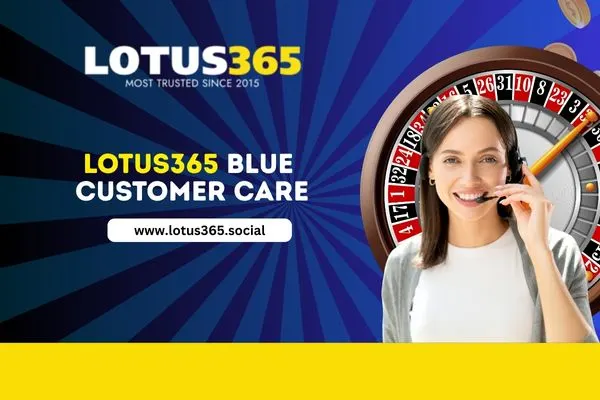 Lotus365 Blue Customer Care