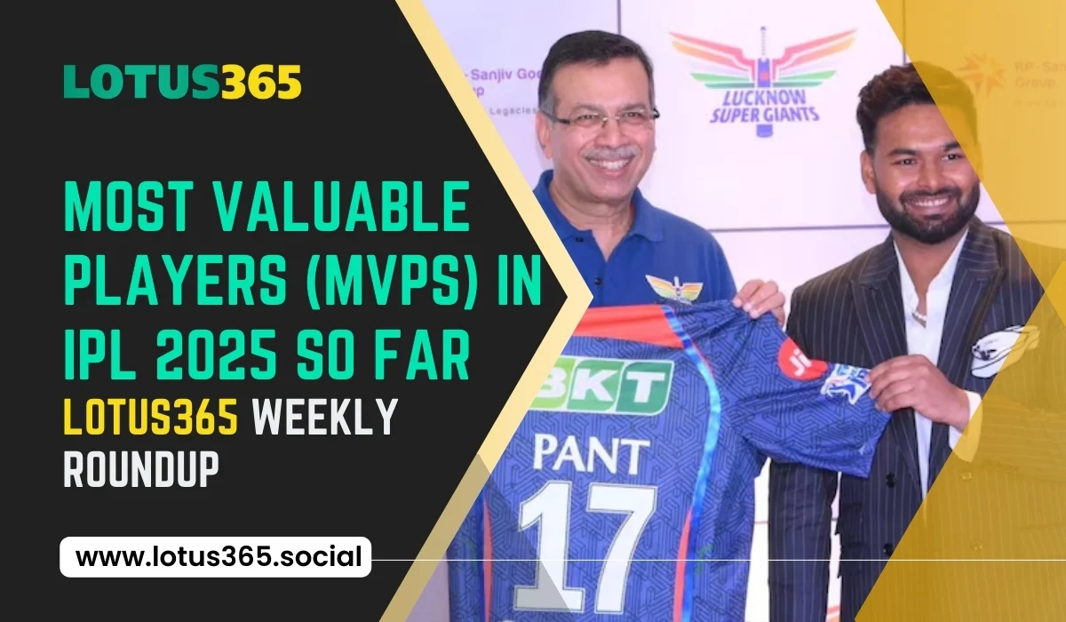 Read more about the article Most Valuable Players (MVPs) in IPL 2025 So Far – Lotus365 Weekly Roundup
