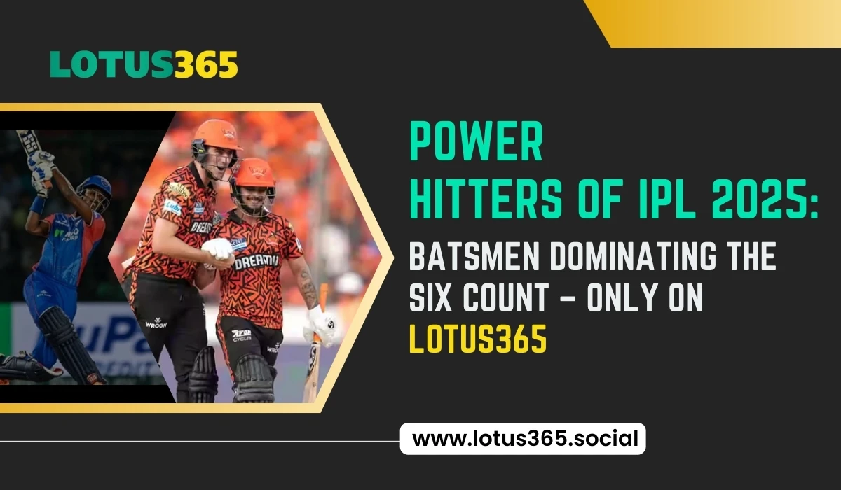 Read more about the article Power Hitters of IPL 2025: Batsmen Dominating the Six Count – Only on Lotus365